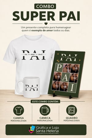 Kit dia dos Pais - Combo Super Pai 01 Camisa, 01 Caneca, 01 Quadro     