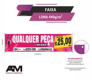 Faixa simples Lona 440g    bastão nas laterais e 1 ilhos em cada ponta 