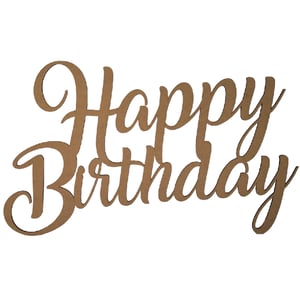 Happy Birthday - Recorte à laser MDF 6mm 60x40cm   Corte à laser 