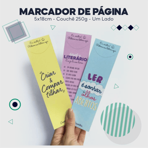 Marcador de Página Um Lado Couchê 250g 5x18cm Impressão somente frente - 4x0 UV Brilho Total Cantos Retos 