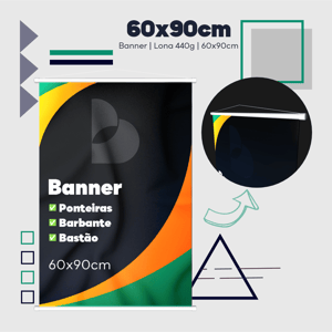 Banner  - 60x90cm Lona 440g 60x90cm Impressão somente frente - 4x0  Bastão, ponteira e barbante 