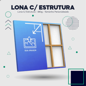 Quadro Decorativo - m2 Lona 440g m2 Impressão somente frente - 4x0 Estrutura de madeira Sarrafo de 2cm 