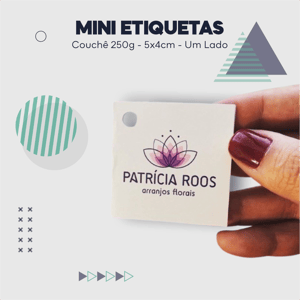 Mini Etiquetas para roupa um lado Couchê 250g 4,3x4,8cm Impressão somente frente - 4x0 UV Brilho Total Cantos Retos 