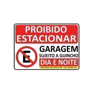 Placa de Sinalização 30X40cm em PS 1mm Resistente Sol e Chuva - PROIBIDO ESTACIONAR - 22032605