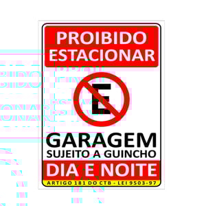 Placa de Sinalização 30X40cm em PS 1mm Resistente Sol e Chuva - PROIBIDO ESTACIONAR - 22032605