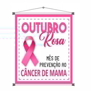 Banner Outubro Rosa mod429 Lona 440gr  4x0 Fosco Cordão e bastão 