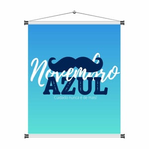 Banner Novembro Azul mod450 Lona 440gr  4x0 Fosco Cordão e bastão 