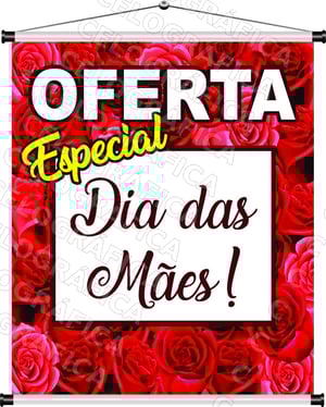 Banner Oferta Dia das Mães mod325 Lona 440gr  4x0 Fosco Cordão e bastão 