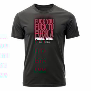 Camiseta Fuck a Porra Toda