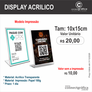 Display Acrílico IMPRESSÃO 10x15