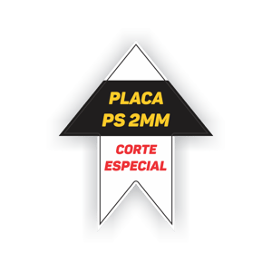 PLACA EM PS 2MM COM ADESIVO IMPRESSO - CORTE ESPECIAL   CORES 4x0   