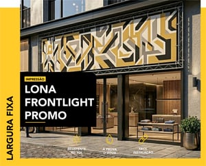 BOCA FIXA - LONA FRONTLIGHT PROMOCIONAL FOSCA Acima de 5 metros tem desconto. LARGURA FIXA - Mínimo de compra: 1m² CORES 4x0   