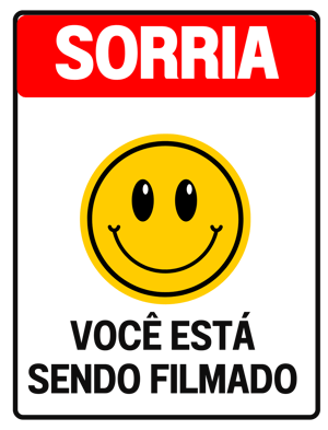 Placa Sinalização 20x15 Sorria você esta sendo filmado PVC 20x15 4X0  CORTE PERSONALIZADO 