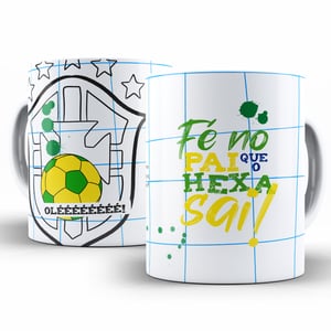 Caneca de Cerâmica Personalizada - Fé Que o Hexa Sai Caneca de Cerâmica 325ml Área de Impressão = 20 x 9,5cm    