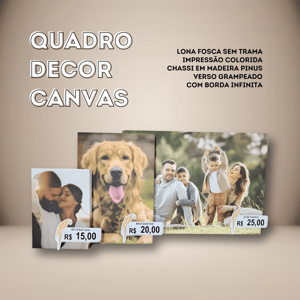 QUADRO DECOR CANVAS Lona Fosca sem Trama impressa Quadro Decor Canvas 4x0 Chassi de Madeira Pinus grampeado no verso com Borda infinita