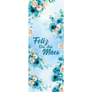 CAPA PAINEL PORTA DIA DAS MÃES  | TECIDO PREMIUM  | VÁRIOS MODELOS - 85cm x 2.10M