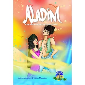 ALADIM NAS PROFUNDEZAS DAS ÁGUAS  14,8 x 21,0 cm   Brochura Número de páginas: 92