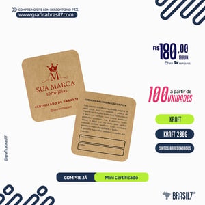 MINI CERTIFICADO de Garantia 4,3x4,8cm em Kraft Papel Kraft 280g. 4,3x4,8cm. 4x4 Impressão Colorida Frente e Verso.  4 cantos arredondados. 