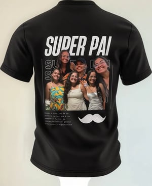 CAMISA SUPER PAI FOTOS