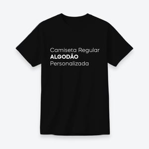 Camiseta Algodão Personalizada Algodão Regular    