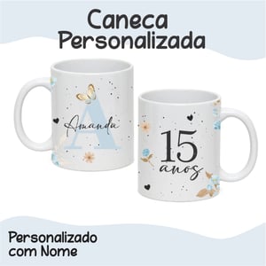CANECA PORCELANA BRANCA ( LETRA + NOME FLORADO)