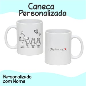 CANECA PORCELANA BRANCA ( PAI E FILHOS)