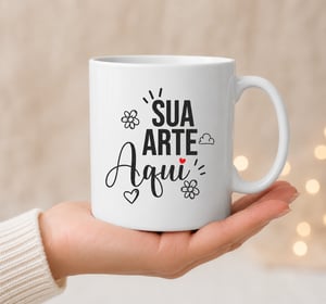 Caneca Personalizada -  Sua Ideia Aqui, Logo, Frase e Foto Porcelana 325ml 8 cm de diâmetro e 9,5 cm de altura Branca - Imagem impressa: 21,5 cm x 9,5 cm Sublimação  Personalizadas Com Sua Arte!