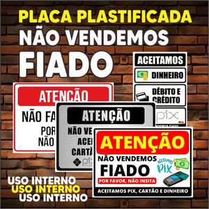PLACA AVISO ( NÃO VENDEMOS FIADO) - PLASTIFICADA - TAM. (15x21 cm) IMPRESSÃO PAPEL COUCHÊ 90GR 15 X 21 CM  PLASTIFICAÇÃO 10MM FITA DUPLA FACE PLACA INDICADA PARA USO INTERNO