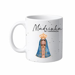 CANECA PORCELANA BRANCA MADRINHA DE CONSAGRAÇÃO Cerâmica Capacidade em volume: 325 mL Branca Sublimação  