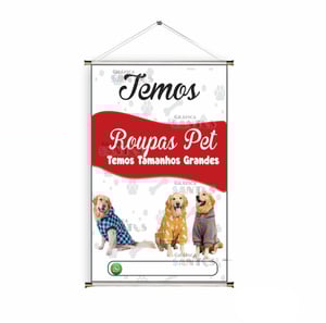Banner prontos modelos variados tema: Roupa pet Lona 280g   Brilho Madeira e cordinha 