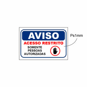 Placa de Sinalização - Somente Pessoal Autorizado