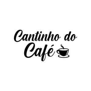 Acrílico Decorativo com frase Cantinho do Café Acrílico 30x15cm   Corte a Laser 
