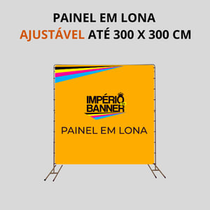 PAINEL EM LONA AJUSTÁVEL ATÉ 3 X 3 M (300 x 300 CM)  m2   Lona com reforço e ilhós em volta 