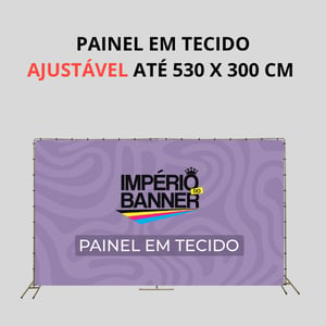 PAINEL EM TECIDO AJUSTÁVEL ATÉ 5,30 X 3 M (530 x 300 CM)  m2   Tecido com reforço e ilhós em volta 