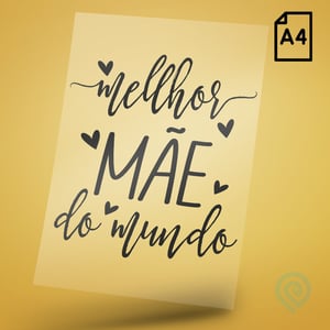 Cartela A4 DTF UV/TÊXTIL – Maternidade Melhor Mãe do Mundo