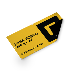 Lona Fosca 440g c/ Ilhós Impressão UV Lona 440g  4x0 Fosco Reforço e Ilhós 