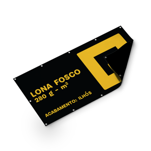 Lona Fosca 280g c/ Ilhós Impressão UV Lona 280g  4x0 Fosco Reforço e Ilhós 