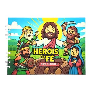 Livro infantil de colorir bíblico: Colorindo com Jesus - Heróis da Fé