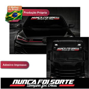 Adesivo Para Carro Parabrisa Nunca foi Sorte Sempre foi Deus