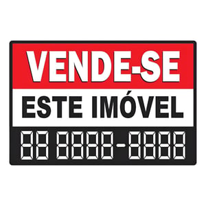 Placa Vende-se  Aluga-se Casa Comércio Terreno Imóvel 40x30