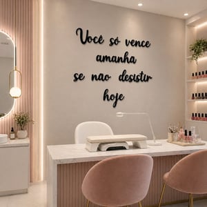 Frase Decorativa Você Só Vence Amanhã Se Não Desistir MDF Preto Parede Motivacional