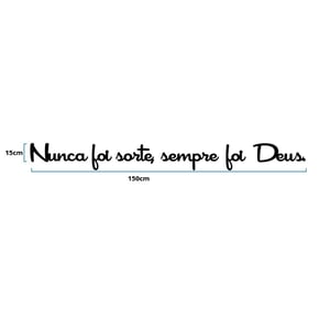 Frase Decorativa Nunca Foi Sorte Sempre Foi Deus MDF Preto Parede Autocolante