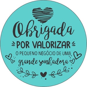 Etiqueta Adesiva “Obrigada por Valorizar” 4,5cm | Vinil Premium | 50 a 500 Unidades