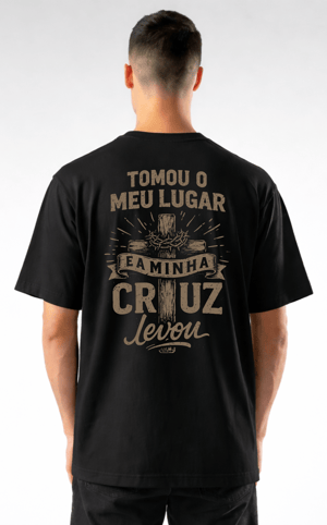 Camiseta Minha Cruz Levou 100% Algodão fio 30.1 Oversized/Tradicional Impressão DTF  PREMIUM • UNISSEX •
