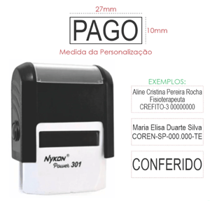 Carimbo Personalizado Automático Nykon Power 301 Externo: Plástico 10x27mm    
