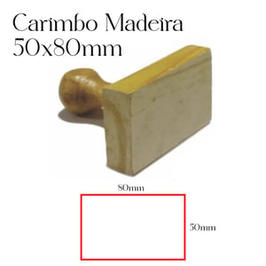 Carimbo Personalizado de Madeira 50x80mm - CM10 Madeira 50mm x 80mm    