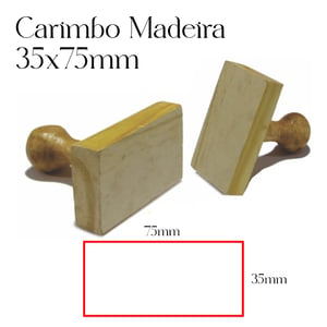 Carimbo Personalizado de Madeira 35x75mm - CM6 Madeira 35mm x 75mm    