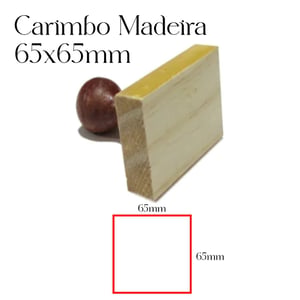 Carimbo Personalizado de Madeira 65x65mm - CM11 Madeira 65mm x 65mm    