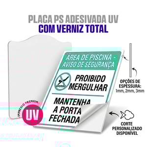 Placa PS adesivada em vinil impresso UV com verniz total • Vinil adesivo aplicado • Metro² personalizado • Impressão digital UV • Material com verniz total  