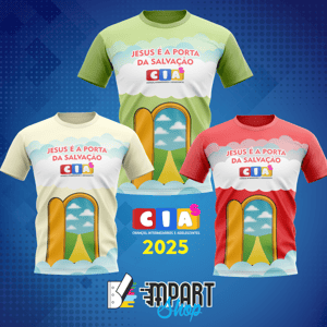Camiseta Cias 2025 Modelo Total Tecido 100% Poliester Estampa Colorida 4x4 Sublimação  Personalização